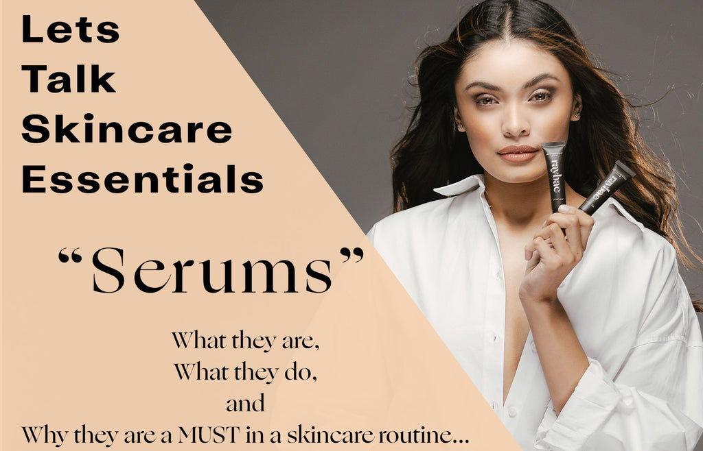 Raybae's Serum Kit "an essential part of your skincare routine" - raybae